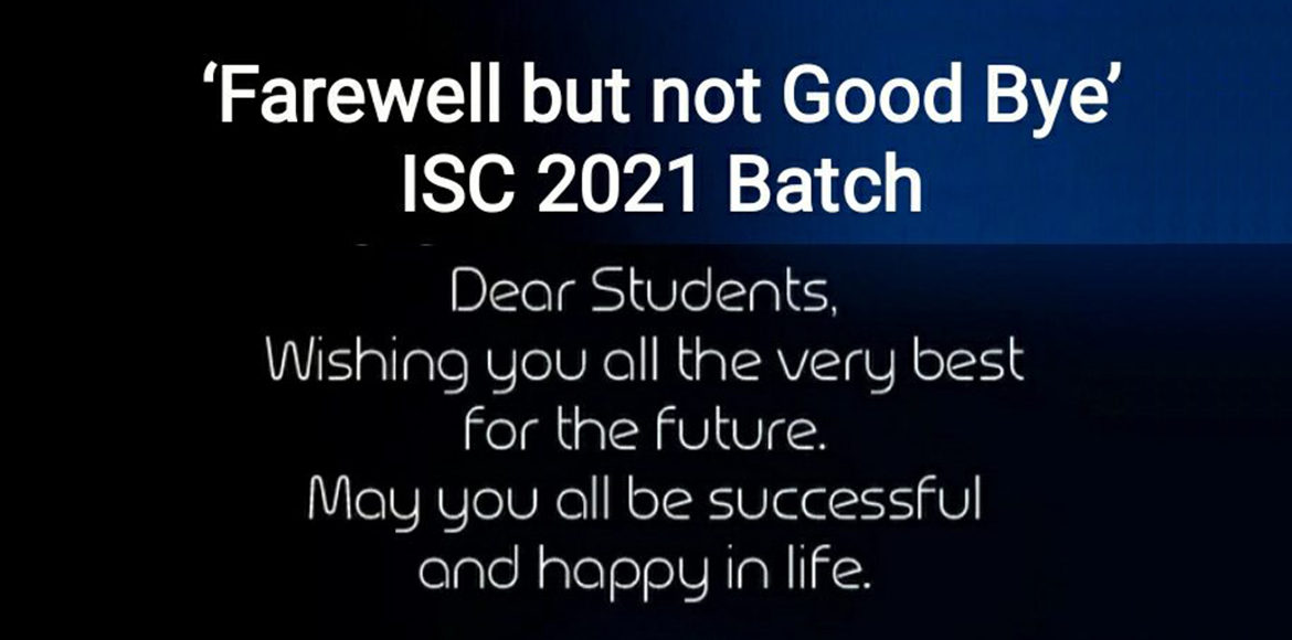VIRTUAL FAREWELL FOR ISC-2021 BATCH