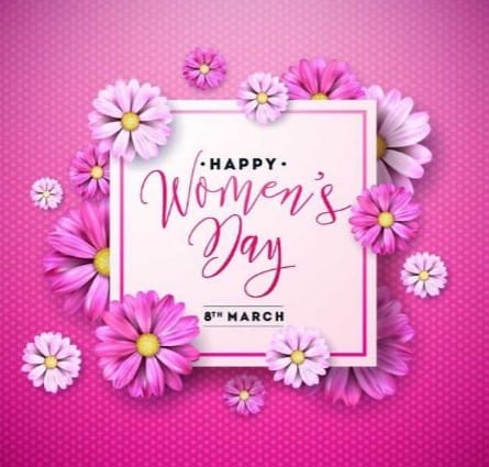 HAPPY WOMEN’S DAY