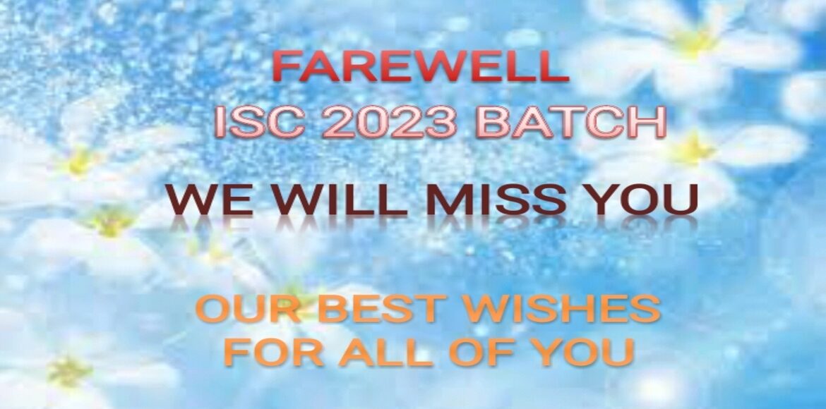 FAREWELL PROGRAMME FOR ISC 2023 BATCH