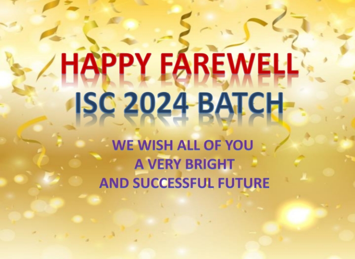 FAREWELL ISC 2024 BATCH,WE WILL MISS YOU