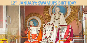12th JANUARY 2026 : SWAMIJI’S BIRTHDAY CELEBRATION AT THE EXTENDED CAMPUS